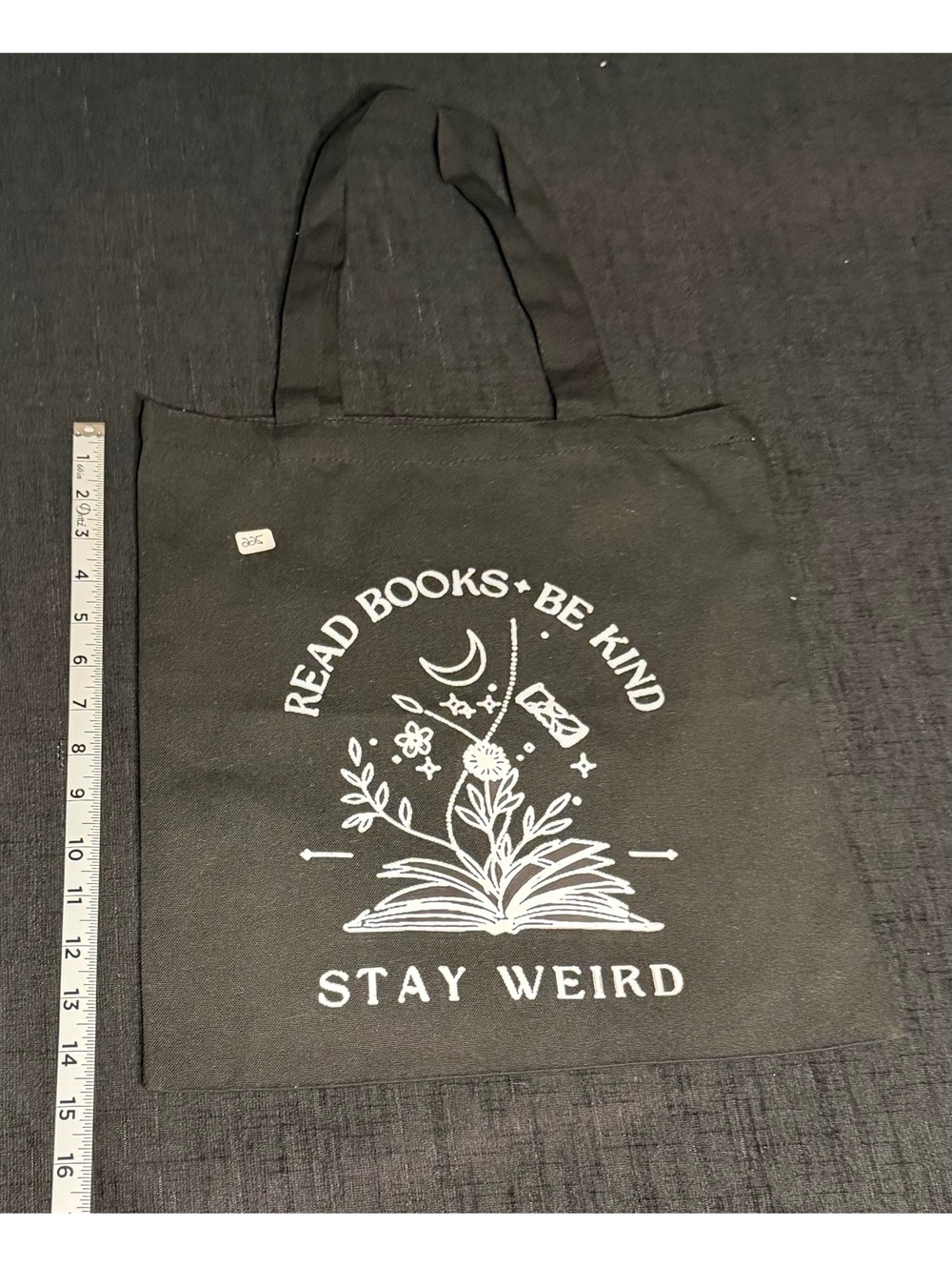 Black Canvas Tote Bag with Inspirational 'Read Books Be Kind Stay Weird' Print